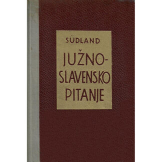 IVO PILAR - Južnoslavensko pitanje